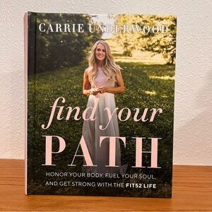 Find Your Path Book by Carrie Underwood